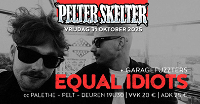 EQUAL IDIOTS + garagefuzzters